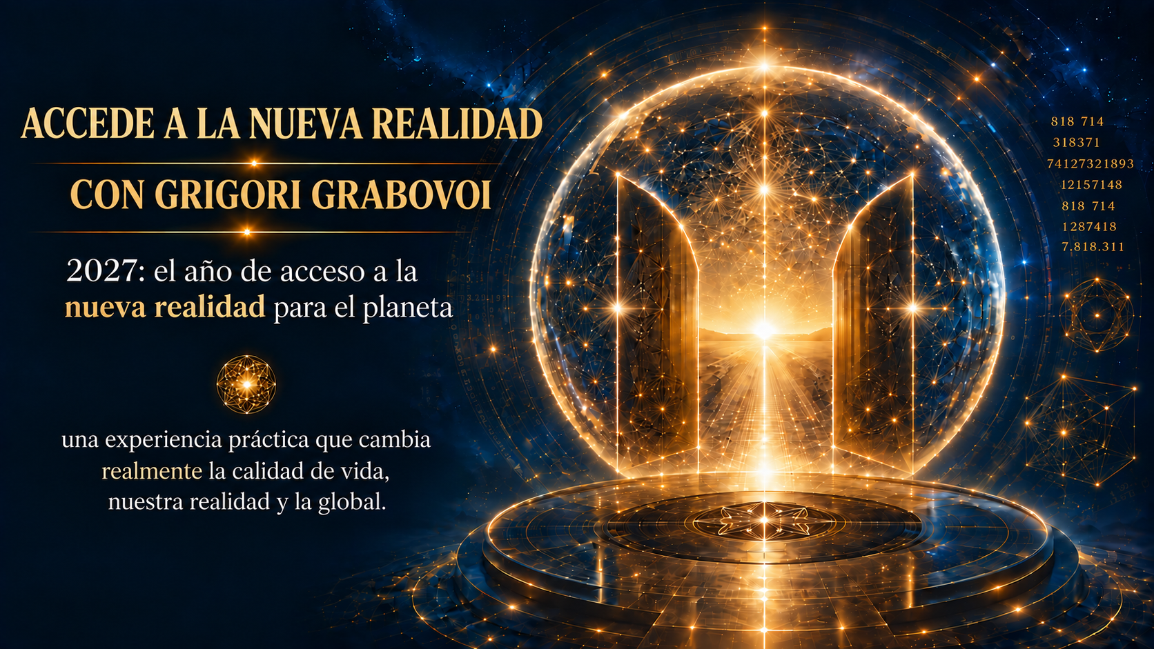 Accede a la Nueva Realidad con Grigori Grabovoi — Formación oficial 2027